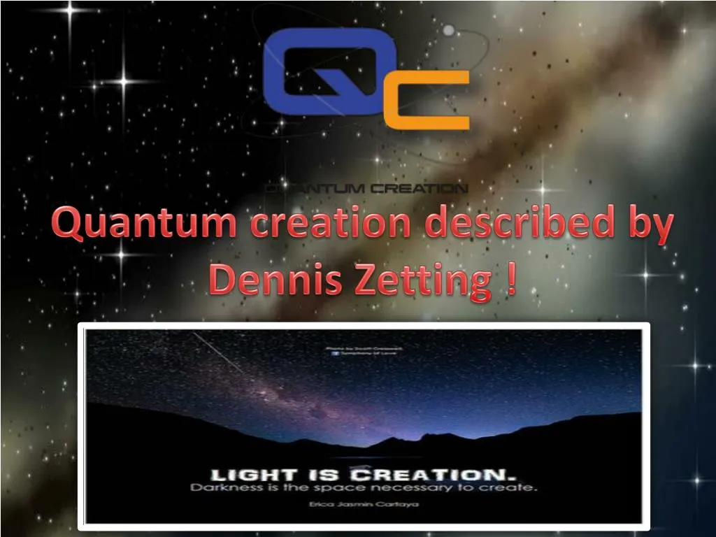 quantum creation described by dennis zetting