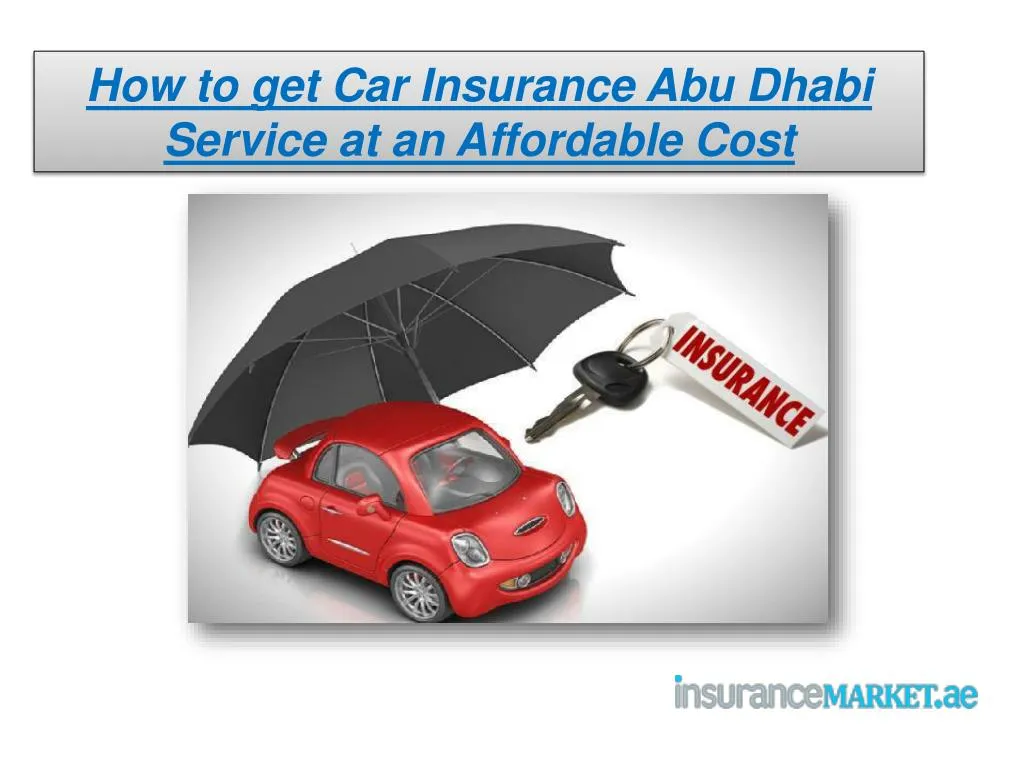 how to get car insurance abu dhabi service