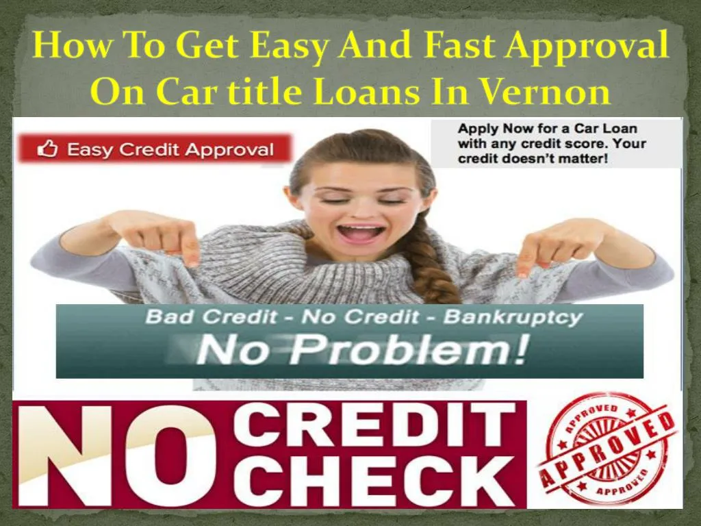 how to get easy and fast approval on car title