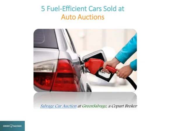 5 Fuel-Efficient Cars Sold at Auto Auctions