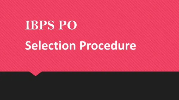 IBPS PO Selection Procedure