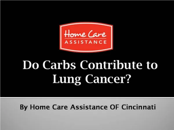 Do Carbs Contribute to Lung Cancer?