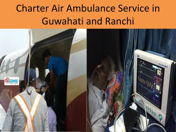 Low Cost Air Ambulance from Ranchi to Chennai