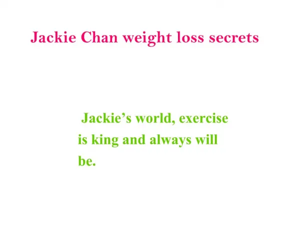 jackie chan weightloss secrets-2017