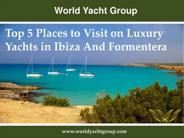 Places to visit near Luxury Yachts in Ibiza