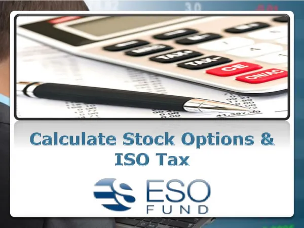 Calculate Stock Options & ISO Tax | ESO Fund