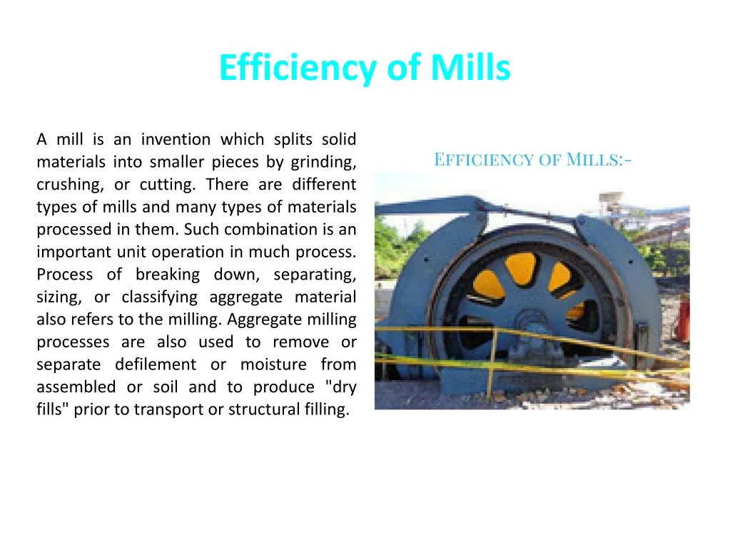 efficiency of mills
