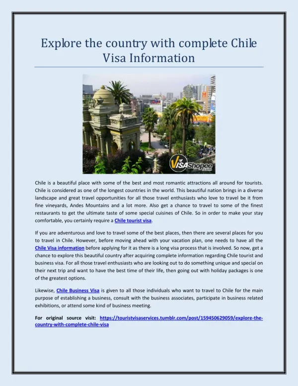 Explore the country with complete Chile Visa Information