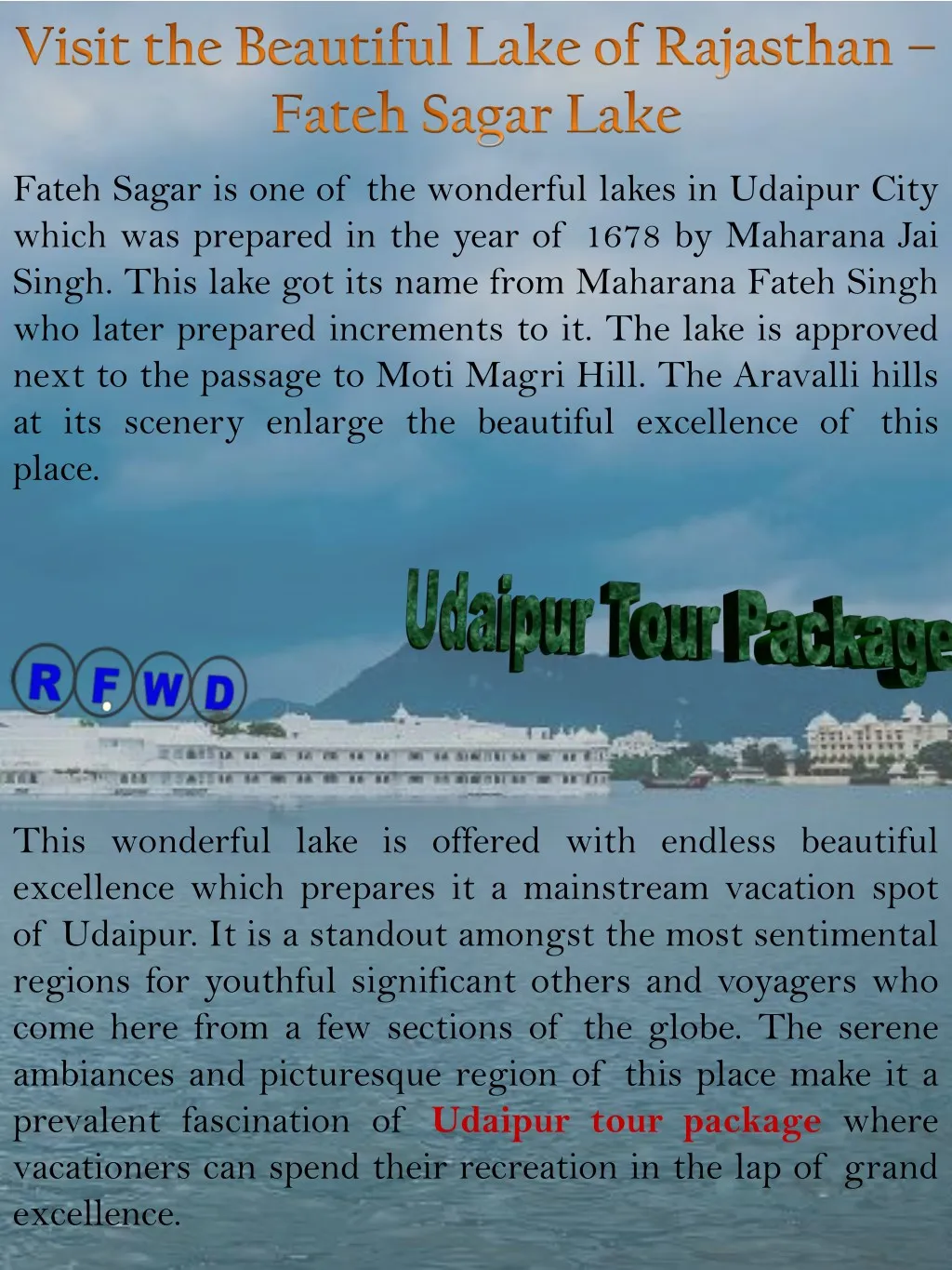 fateh sagar is one of the wonderful lakes