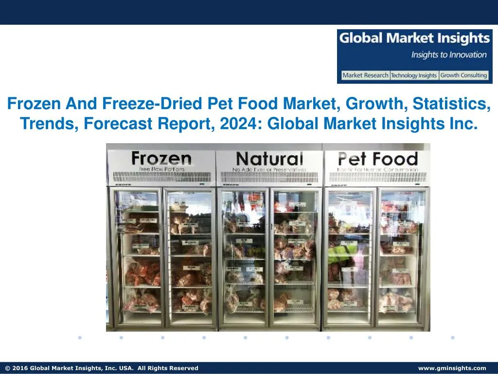 frozen and freeze dried pet food market growth
