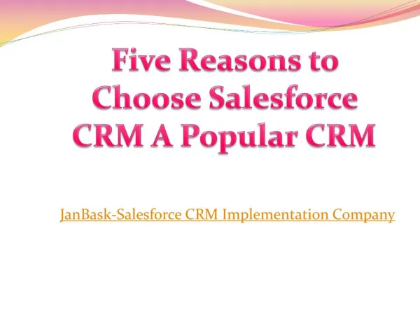 Five Reasons to Choose Salesforce CRM A Popular CRM