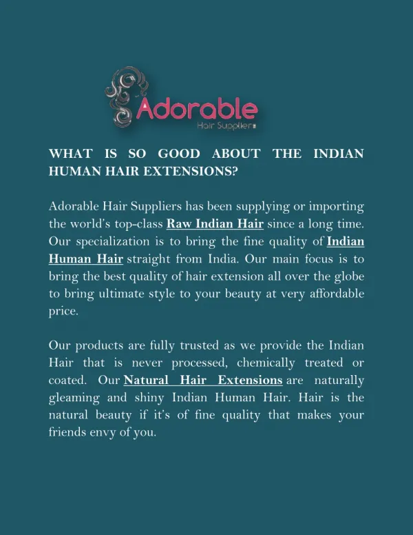 WHAT IS SO GOOD ABOUT THE INDIAN HUMAN HAIR EXTENSIONS?