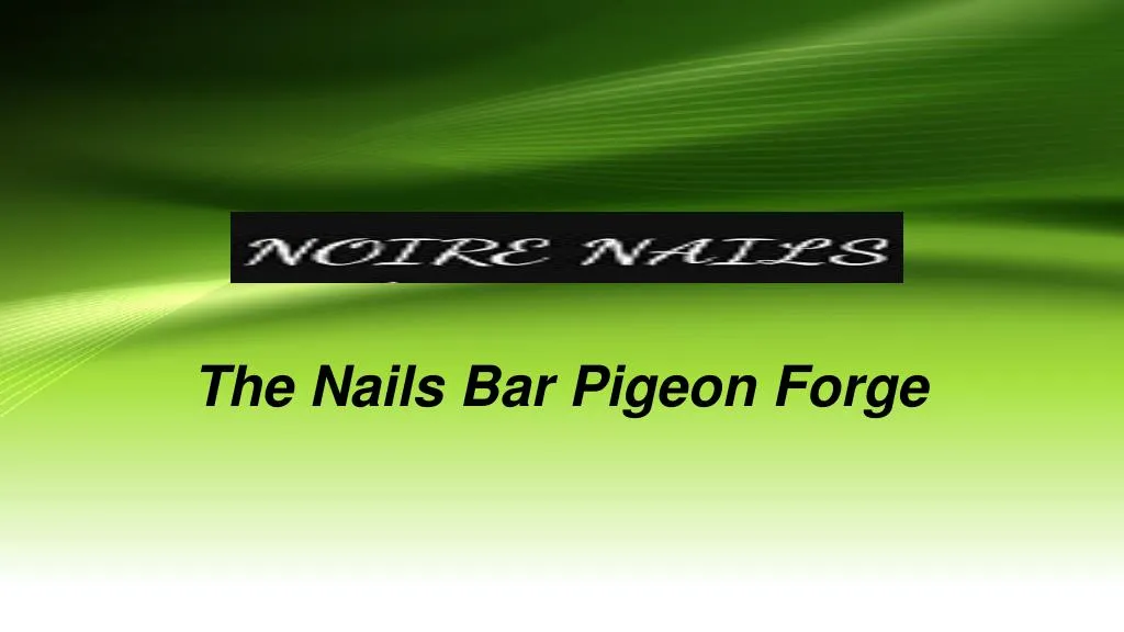 the nails bar pigeon forge
