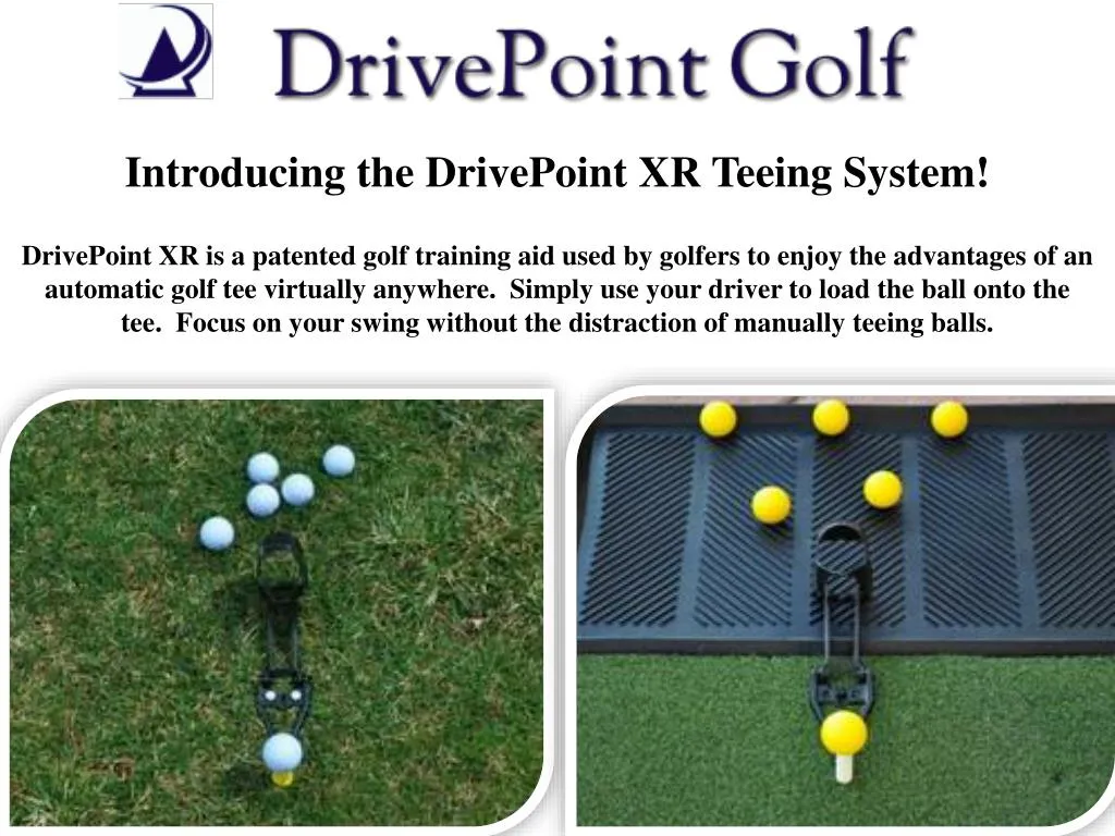 introducing the drivepoint xr teeing system