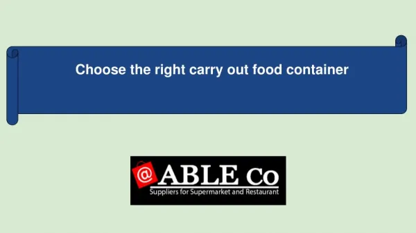 Choose the right carry out food container