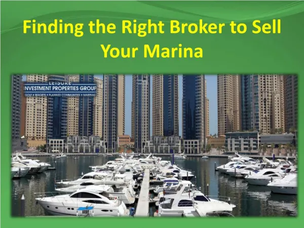 Finding the Right Broker to Sell Your Marina