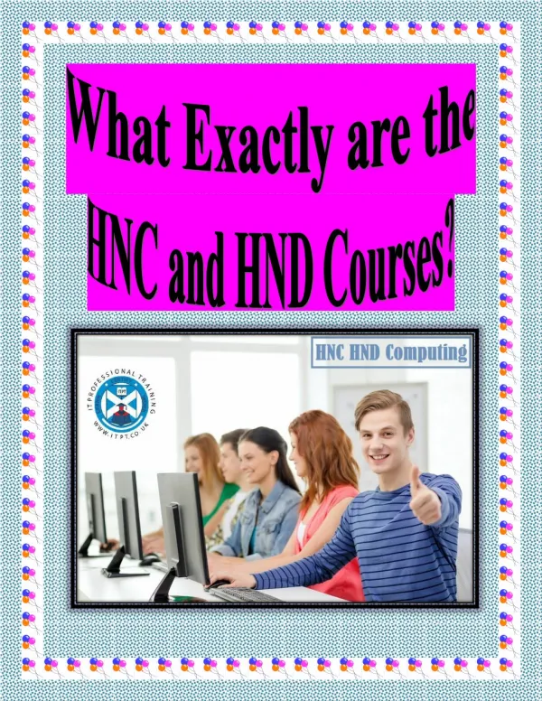 What Exactly are the HNC and HND Courses?