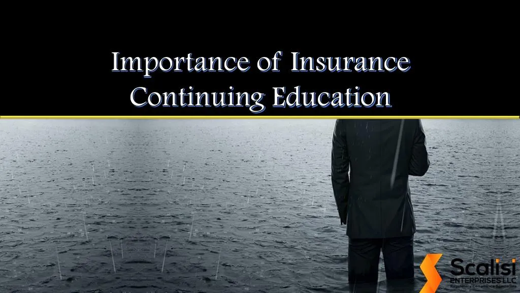 importance of insurance continuing education
