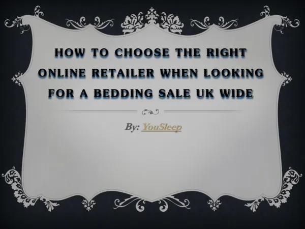 How To Choose The Right Online Retailer When Looking For A Bedding Sale UK Wide