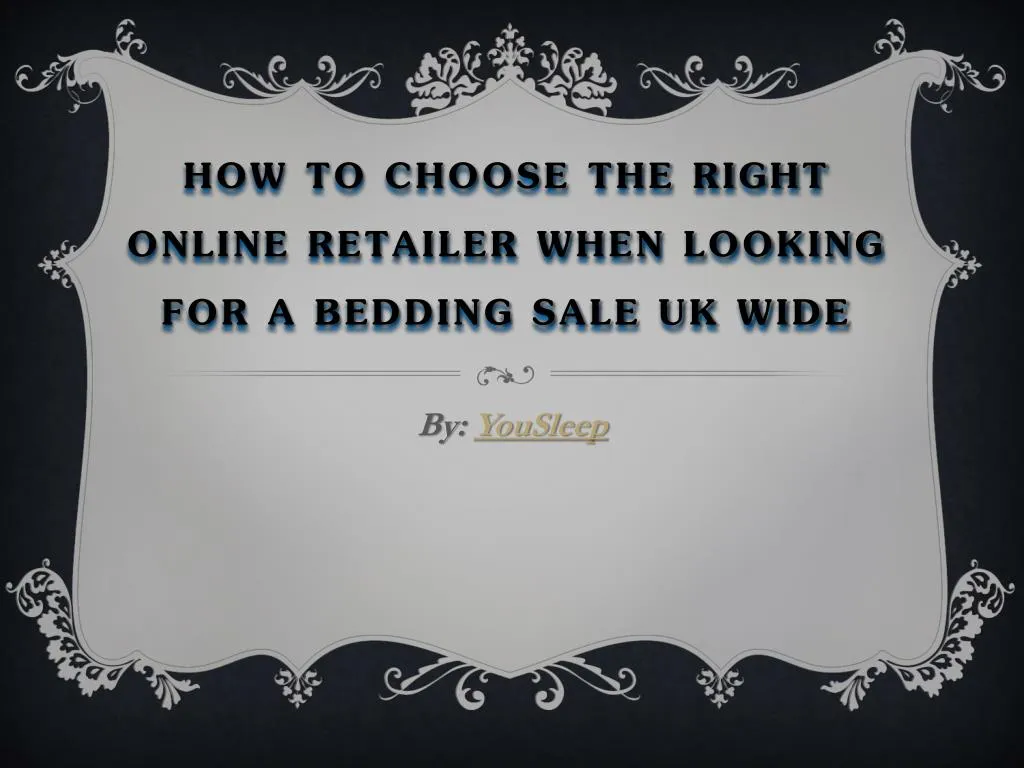 how to choose the right online retailer when looking for a bedding sale uk wide