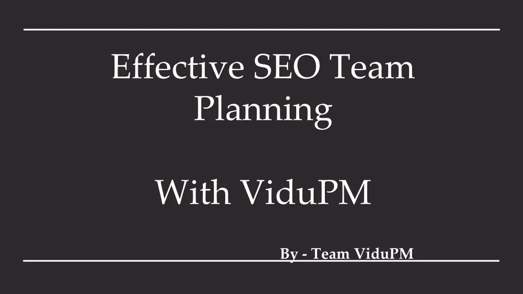 effective seo team planning
