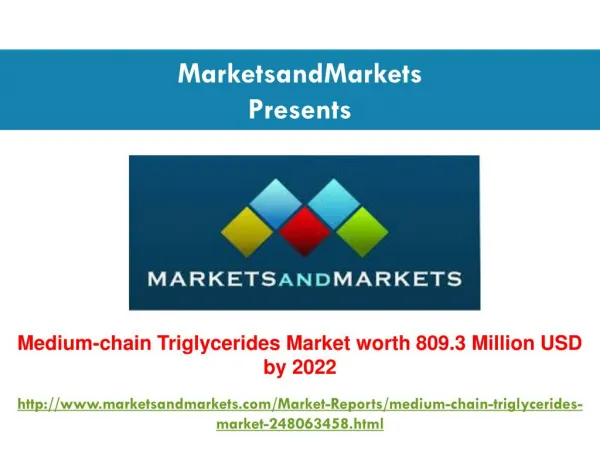 Medium-chain Triglycerides Market worth 809.3 Million USD by 2022