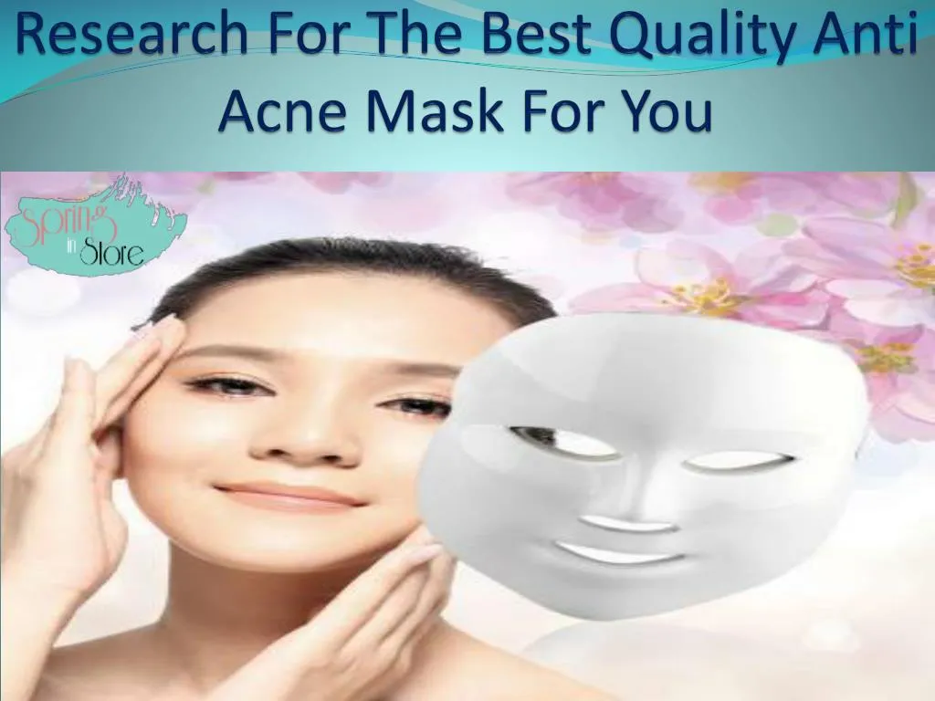 research for the best quality anti acne mask for you