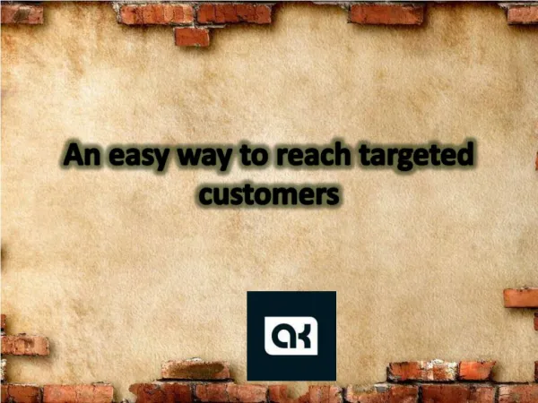An easy way to reach targeted customers