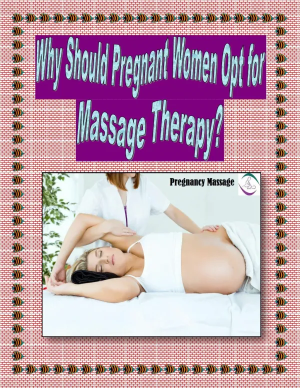 Benefits of Pregnancy Massages Therapy