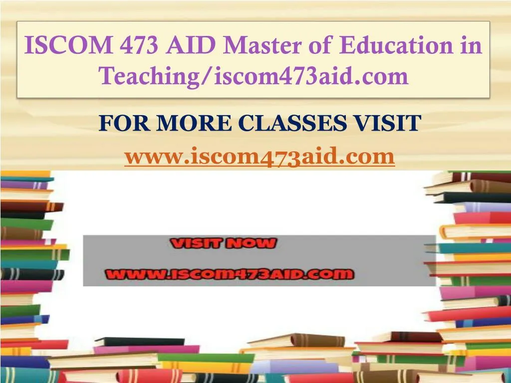 iscom 473 aid master of education in teaching iscom473aid com