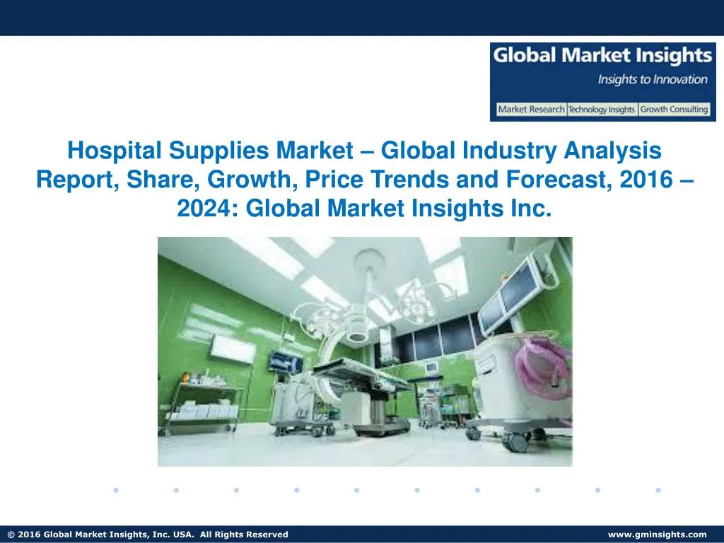 hospital supplies market global industry analysis