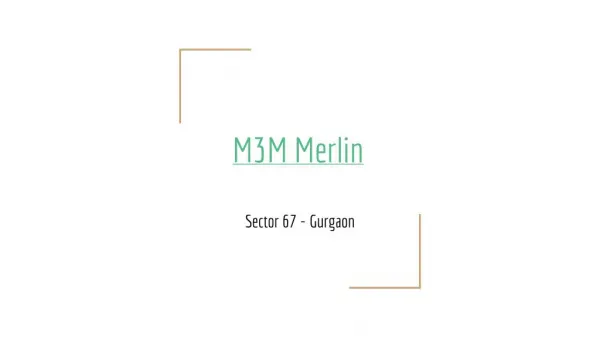 M3M Merlin New Launch In Sector 67, Golf Course Ext. Road - Gurgaon
