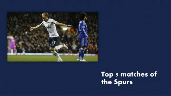 Top 5 matches of the Spurs