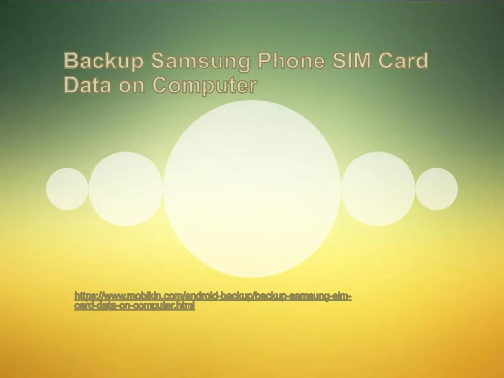 backup samsung phone sim card data on computer
