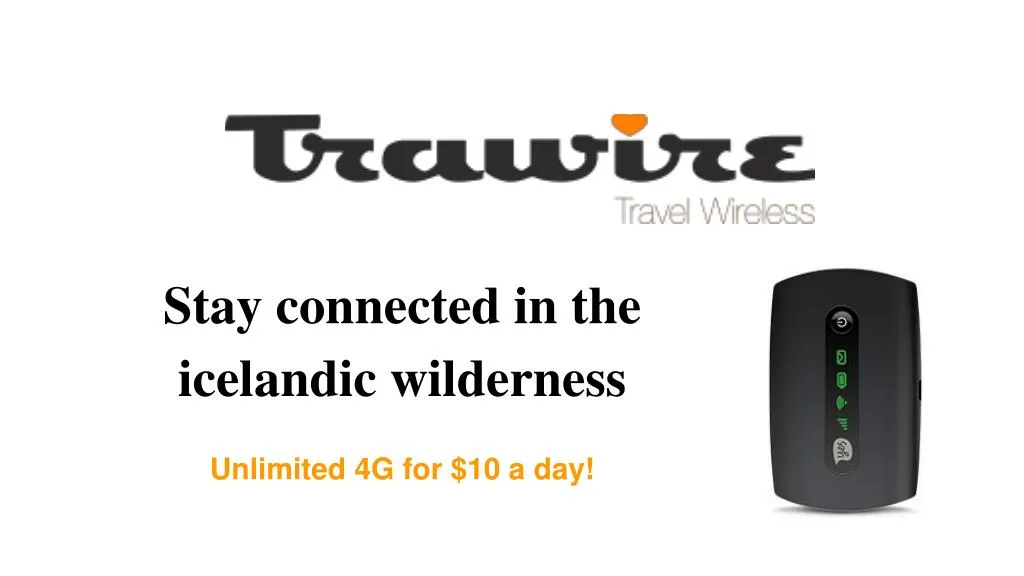 stay connected in the icelandic wilderness unlimited 4g for 10 a day