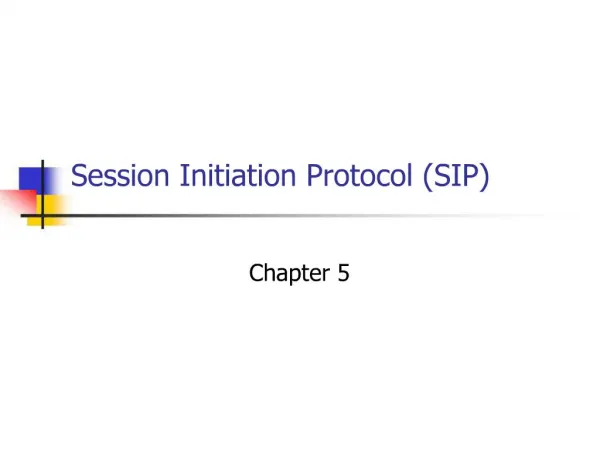 Session Initiation Protocol SIP