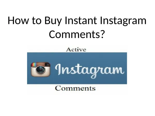 How to Buy Instant Instagram Comments?