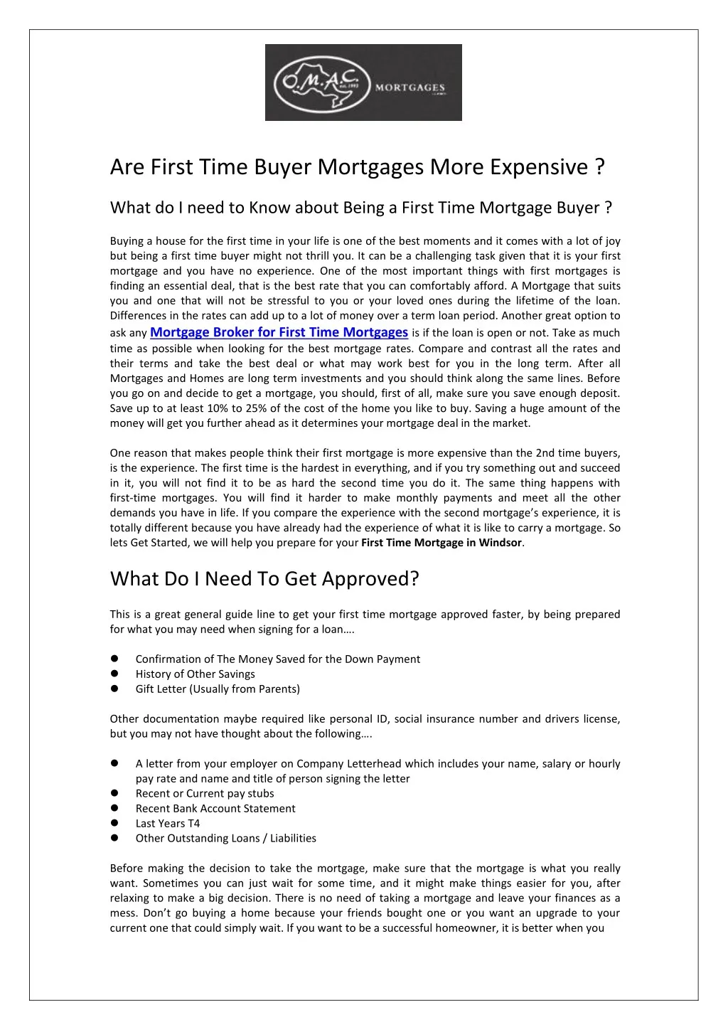 are first time buyer mortgages more expensive