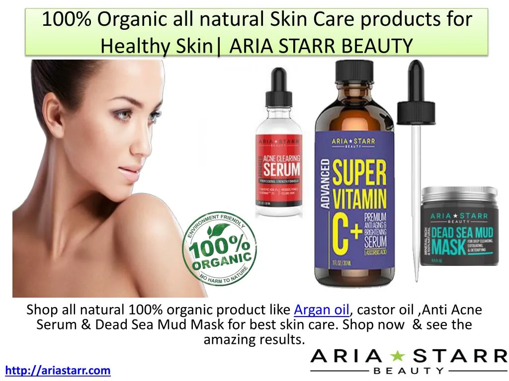 100 organic all natural skin care products for healthy skin aria starr beauty