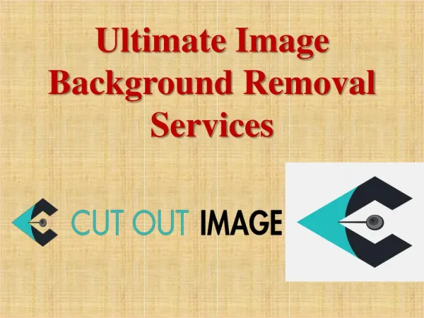 Ultimate Image Background Removal Services