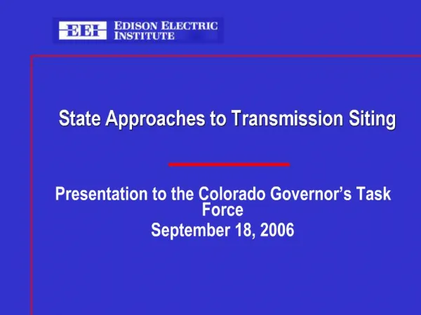 State Approaches to Transmission Siting