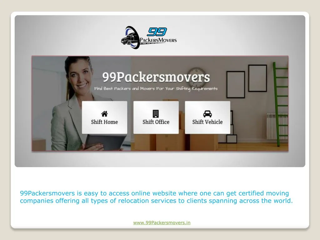 99packersmovers is easy to access online website