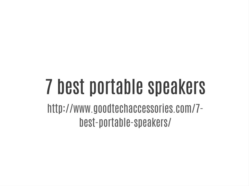 7 best portable speakers 7 best portable speakers