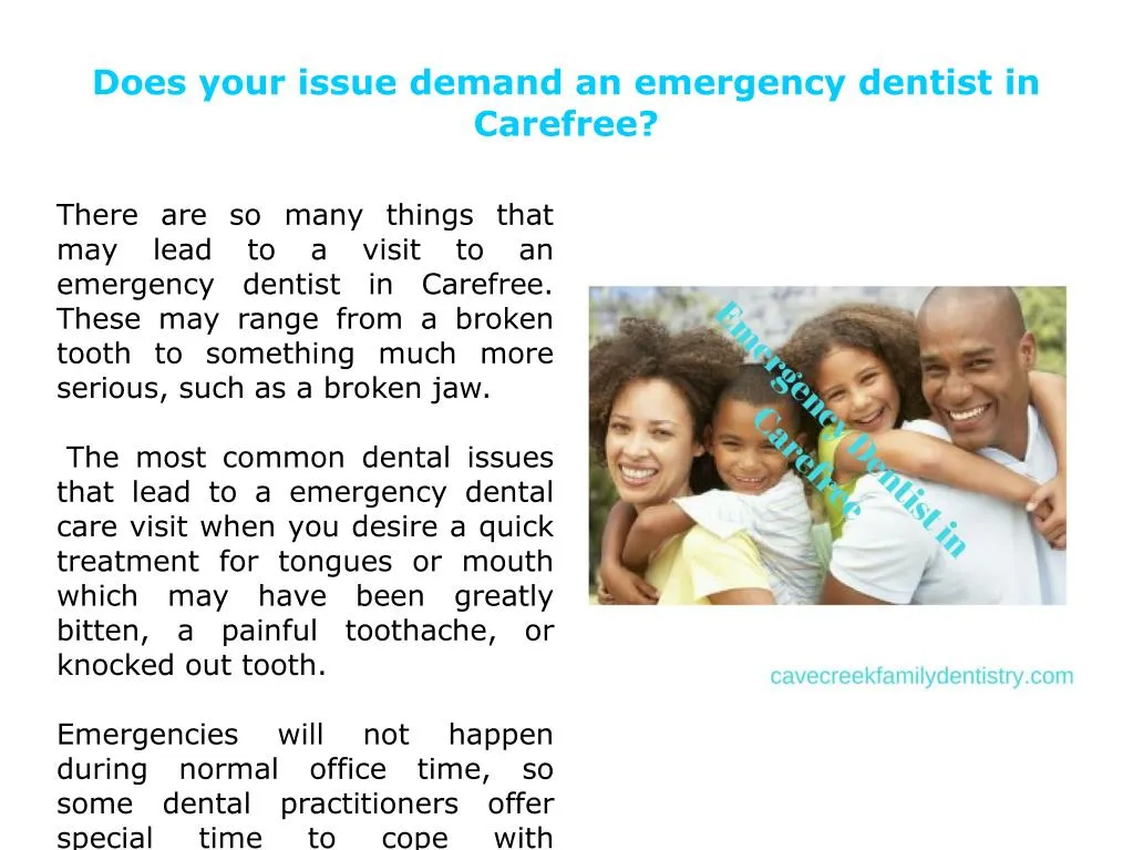 does your issue demand an emergency dentist in carefree