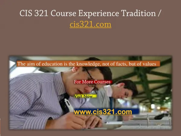 CIS 321 Course Experience Tradition / cis321.com