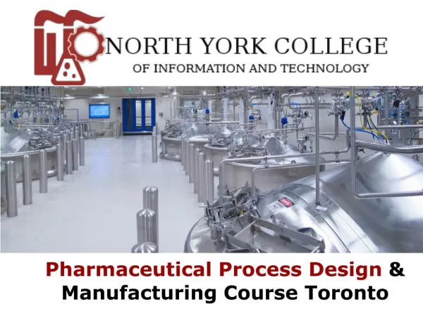 Pharmaceutical Process Design & Manufacturing Course Toronto