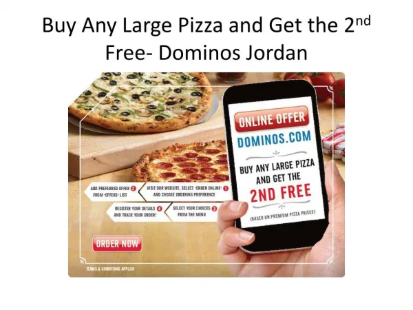 Buy Any Large Pizza and Get the 2nd Free- Dominos Jordan