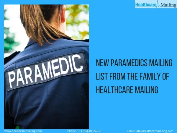 New Paramedics Mailing List from the Family of Healthcare Mailing