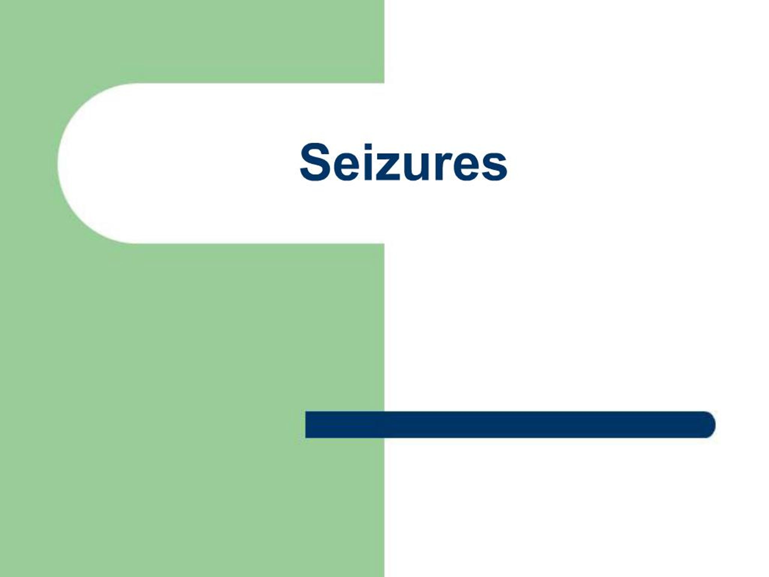 PPT - Seizures PowerPoint Presentation, free download - ID:759566