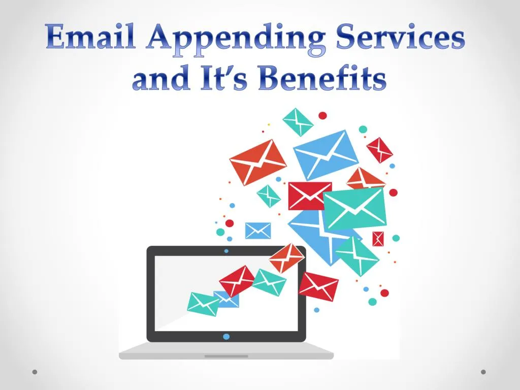 email appending services and it s benefits